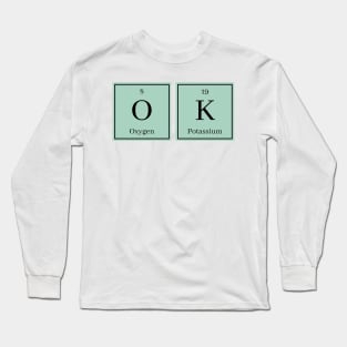 Periodic Table Slogan Long Sleeve T-Shirt